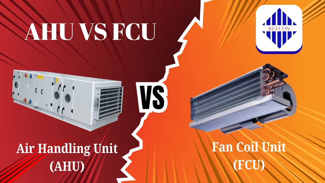 Read more about the article Air Handling Unit (AHU) Vs. Fan Coil Unit (FCU)
