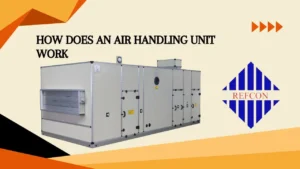 Read more about the article How Does An Air Handling Unit Work