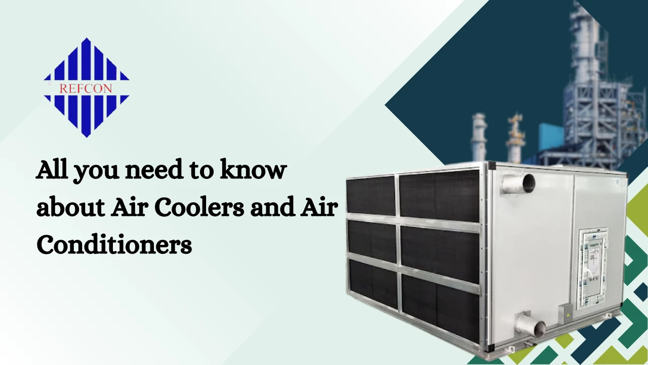 You are currently viewing All you need to know about Air Coolers and Air Conditioners