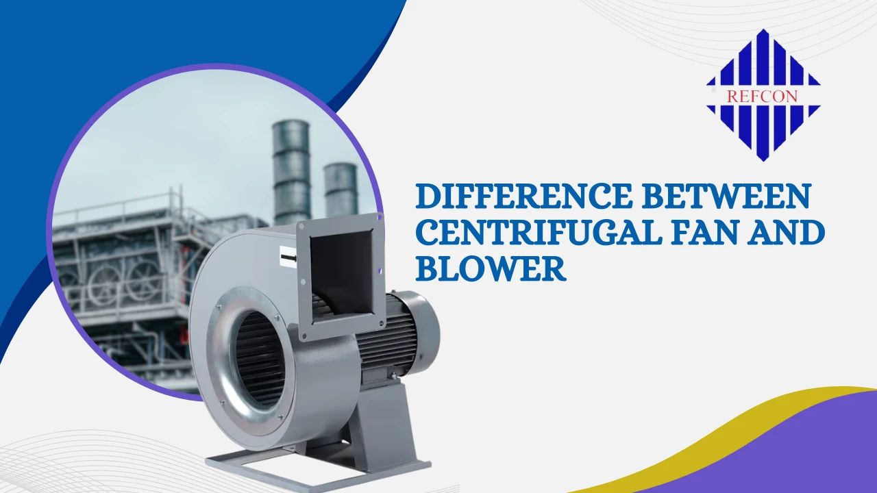 You are currently viewing Difference Between Centrifugal Fan and Blower