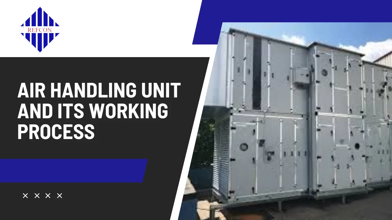 You are currently viewing Air Handling Unit and Its Working Process